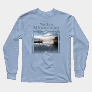 Native Minnesotan Long Sleeve T-Shirt